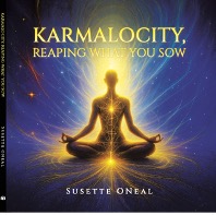 Karmalocity, Reaping what you Sow